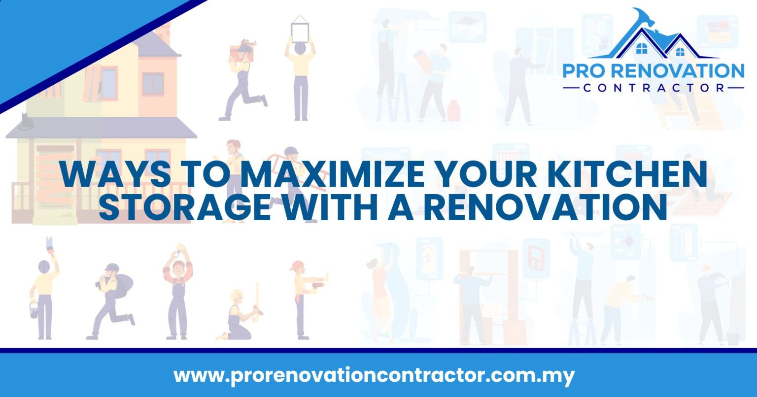 Ways to Maximize Your Kitchen Storage With a Renovation - Pro ...